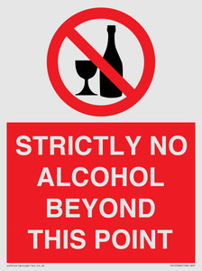 STRICTLY NO ALCOHOL BEYOND THIS POINT